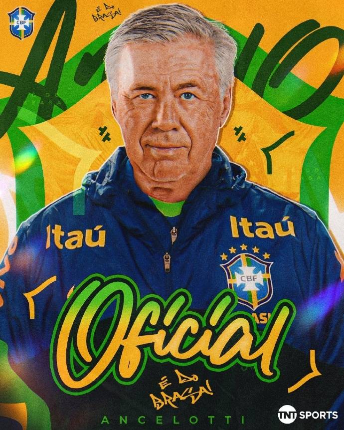 官宣!安切洛蒂执教巴西国家队 率桑巴军团征战2026世界杯